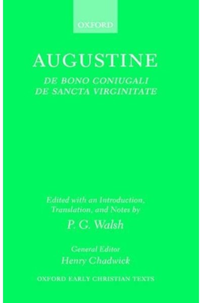 De Bono Coniugali and De Sancta Virginitate