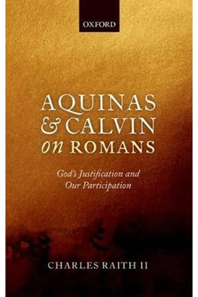 Aquinas and Calvin on Romans