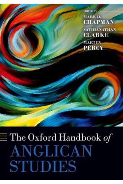 Oxford Handbook of Anglican Studies