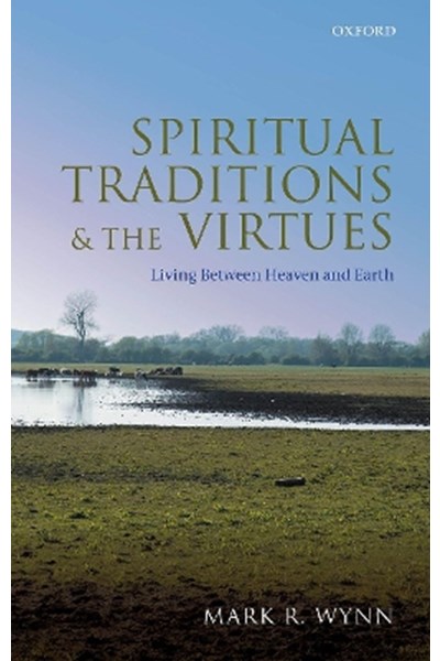 Spiritual Traditions and the Virtues