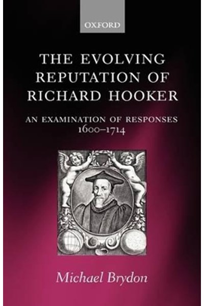 Evolving Reputation of Richard Hooker