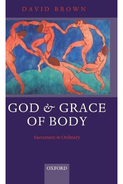 God and Grace of Body