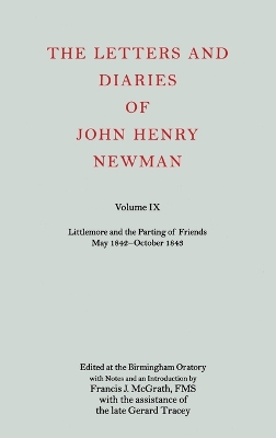 Letters and Diaries of John Henry Newman Volume IX