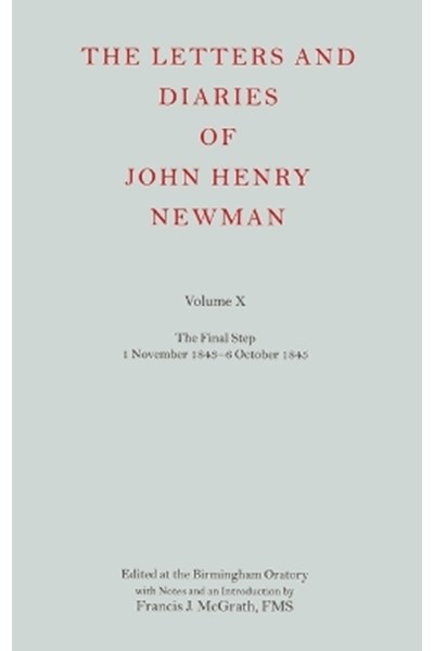 Letters and Diaries of John Henry Newman Volume X