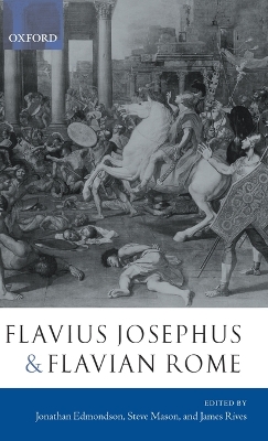 Flavius Josephus and Flavian Rome