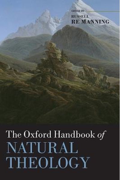Oxford Handbook of Natural Theology