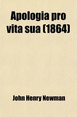 Apologia Pro Vita Sua (1864)
