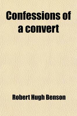 Confessions of a Convert