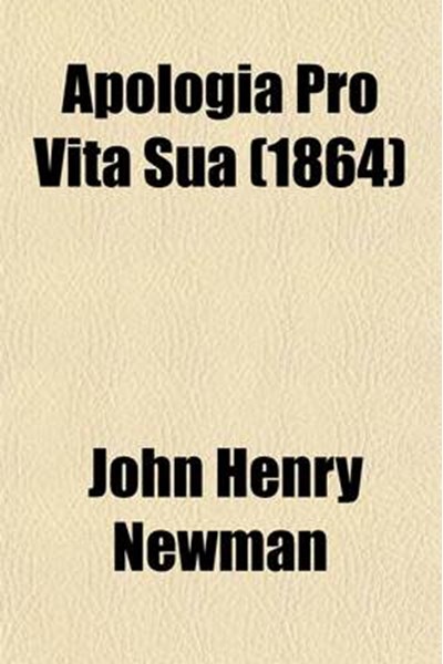 Apologia Pro Vita Sua (1864)
