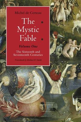 Mystic Fable, Volume One – The Sixteenth and Seventeenth Centuries