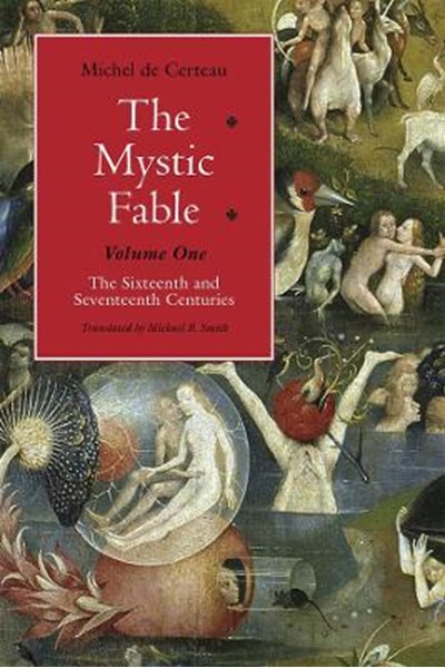 Mystic Fable, Volume One – The Sixteenth and Seventeenth Centuries
