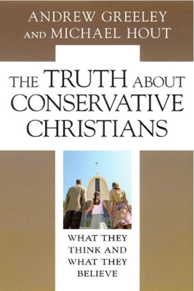 Truth about Conservative Christians