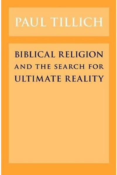 Biblical Religion and the Search for Ultimate Reality