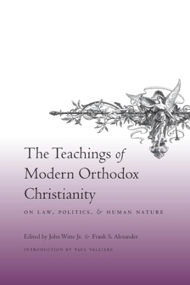 Teachings of Modern Orthodox Christianity on Law, Politics, and Human Nature