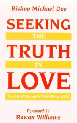 Seeking the Truth in Love