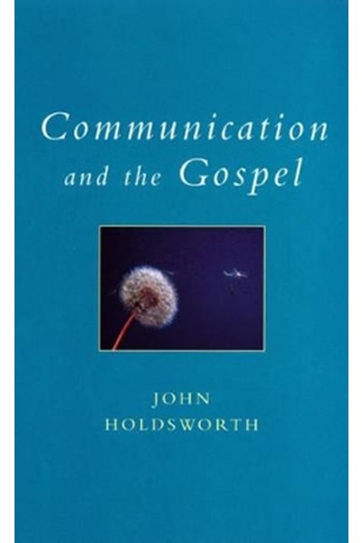 Communication and the Gospel