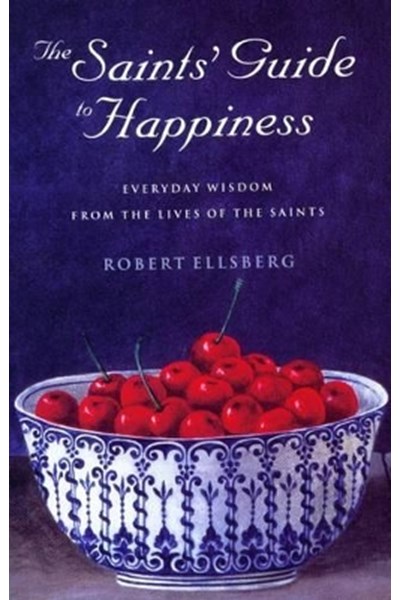 Saints' Guide to Happiness