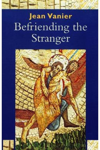 Befriending the Stranger