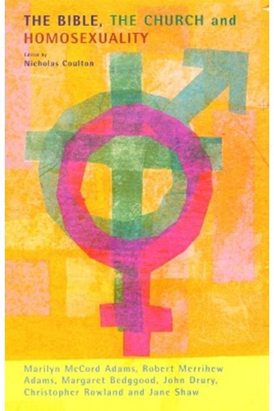 Bible, the Church and Homosexuality