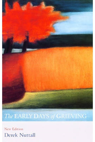 Early Days of Grieving