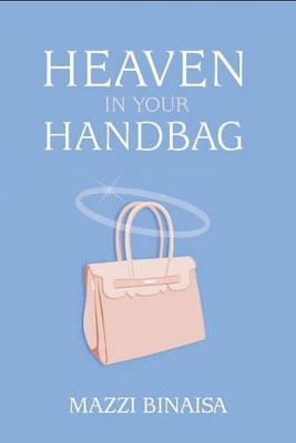 Heaven in Your Handbag