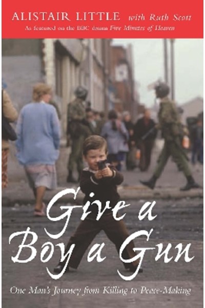 Give a Boy a Gun