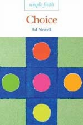 Simple Faith: Choice