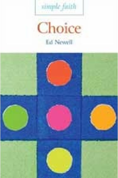 Simple Faith: Choice