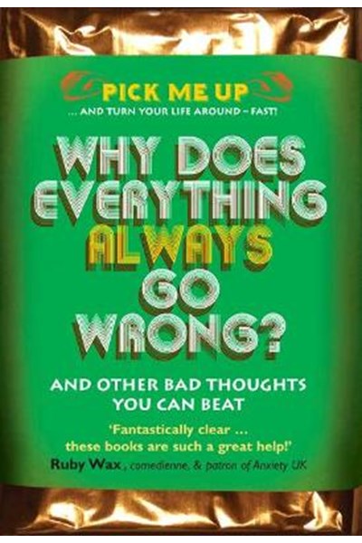 Why Does Everything Always Go Wrong?