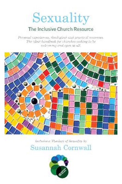Sexuality: The Inclusive Church Resource