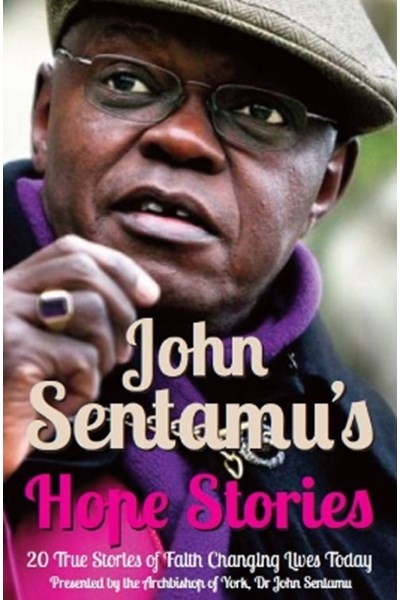 John Sentamu's Hope Stories
