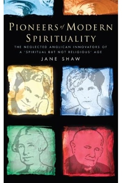 Pioneers of Modern Spirituality