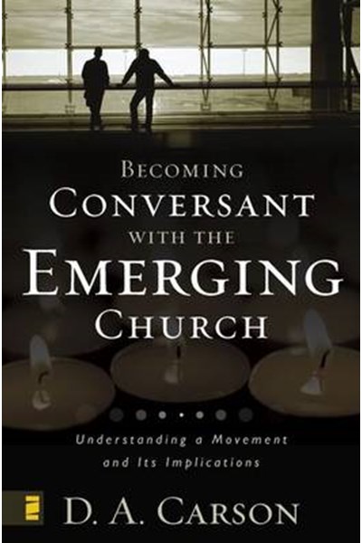 Becoming Conversant with the Emerging Church