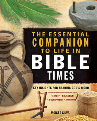 Essential Companion to Life in Bible Times