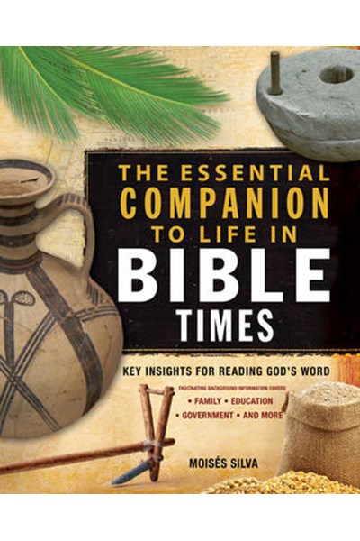 Essential Companion to Life in Bible Times