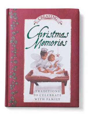Creating Christmas Memories