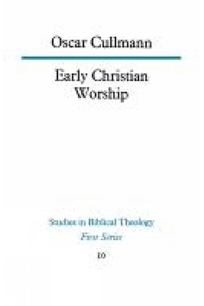 Early Christian Worship