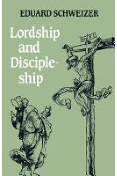 Lordship and Discipleship