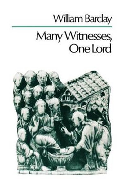Many Witnesses, One Lord