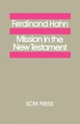 Mission in the New Testament