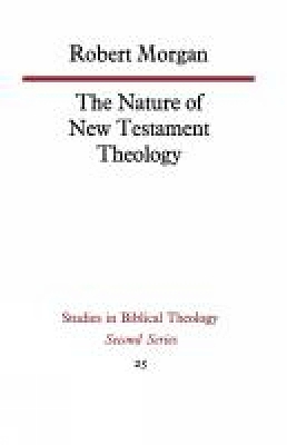 Nature of New Testament Theology