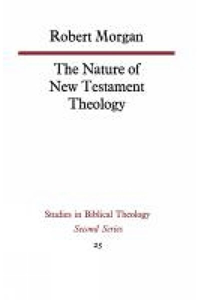 Nature of New Testament Theology
