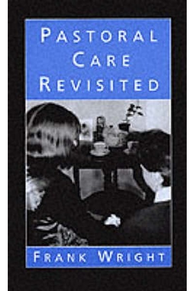 Pastoral Care Revisited