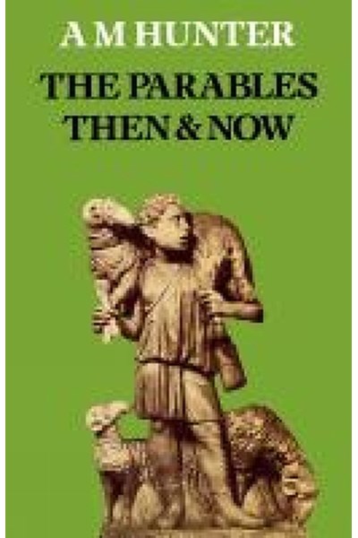 Parables Then & Now