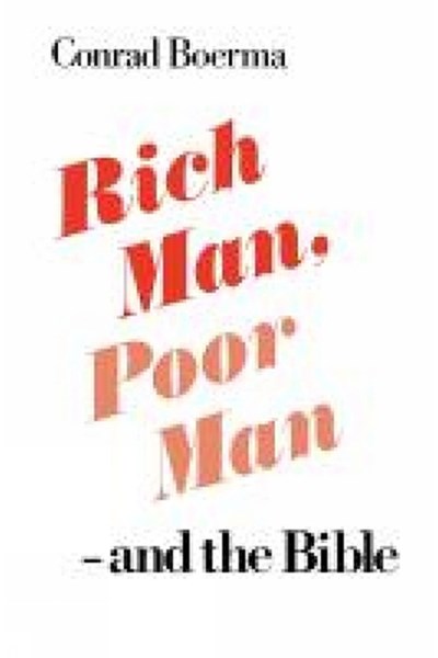 Rich Man, Poor Man - and the Bible