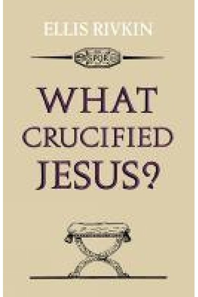 What Crucified Jesus?