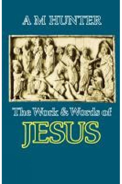 Work and Words of Jesus