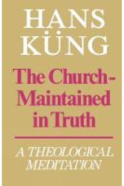 Church Maintained in Truth