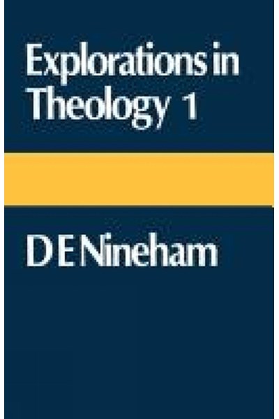 Explorations in Theology 1