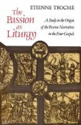 Passion as Liturgy